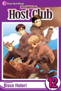 Ouran High School Host Club, Vol. 12 : Ouran High School Host Club - Bisco Hatori