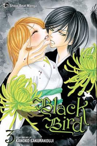 Black Bird, Vol. 3 : Black Bird - Kanoko Sakurakouji