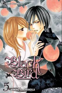 Black Bird, Vol. 5 : Black Bird - Kanoko Sakurakouji