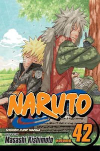 Naruto, Volume 42 : The Secret of the Mangekyo - Masashi Kishimoto