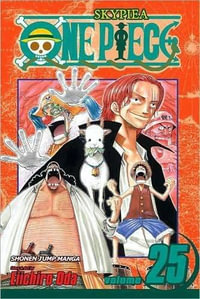 One Piece, Vol. 25 : 100 Million Berry Man - Eiichiro Oda