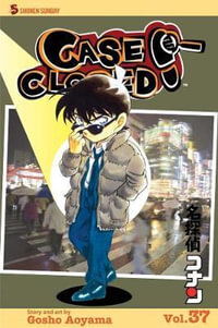 Case Closed, Vol. 37 : Case Closed - Gosho Aoyama