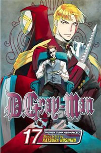 D.Gray-man, Vol. 17 : D.Gray-Man - Katsura Hoshino