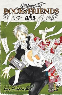 Natsume's Book of Friends, Vol. 1 : Natsume's Book of Friends - Yuki Midorikawa