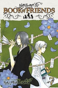 Natsume's Book of Friends, Vol. 7 : Natsume's Book of Friends - Yuki Midorikawa