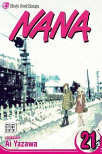 Nana, Vol. 21 : Nana - Ai Yazawa