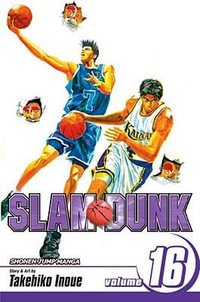 Slam Dunk, Vol. 16 : Slam Dunk - Takehiko Inoue