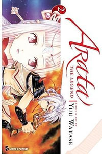 Arata : The Legend, Vol. 2 - Yuu Watase