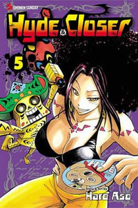 Hyde & Closer, Vol. 5 : Volume 5 - Haro Aso