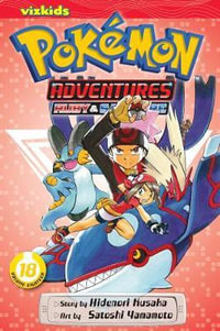 Pokemon Adventures, Vol. 18 : Ruby and Sapphire - Hidenori Kusaka