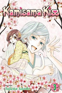 Kamisama Kiss, Vol. 3 : Kamisama Kiss - Julietta Suzuki