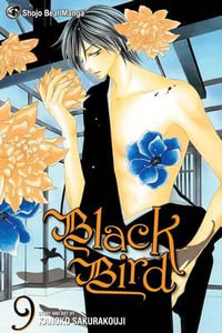 Black Bird, Vol. 9 : Black Bird - Kanoko Sakurakouji