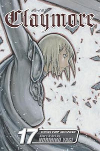 Claymore, Vol. 17 : Claymore - Norihiro Yagi