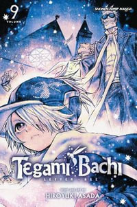 Tegami Bachi, Vol. 9 : Tegami Bachi - Hiroyuki Asada