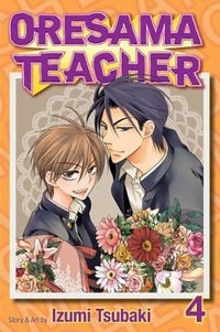 Oresama Teacher, Vol. 4 : Oresama Teacher - Izumi Tsubaki