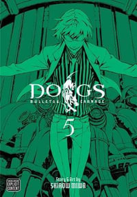 Dogs, Vol. 5 : Bullets & Carnage - Shirow Miwa