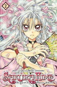 Sakura Hime : The Legend of Princess Sakura, Vol. 1 - Arina Tanemura