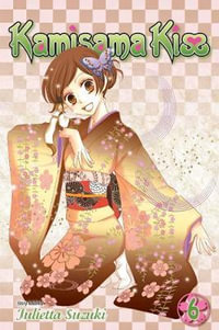 Kamisama Kiss, Vol. 6 : Kamisama Kiss - Julietta Suzuki