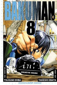 Bakuman, Volume 8 : Bakuman? - Tsugumi Ohba