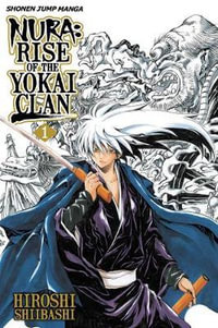 Nura : Rise of the Yokai Clan, Vol. 1 - Hiroshi Shiibashi