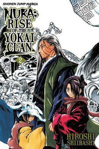 Nura : Rise of the Yokai Clan, Vol. 2 - Hiroshi Shiibashi