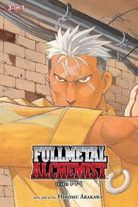 Fullmetal Alchemist (3-in-1 Edition), Vol. 2 : Includes vols. 4, 5 & 6 - Hiromu Arakawa