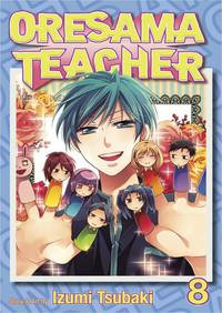 Oresama Teacher, Vol. 8 : Oresama Teacher - Izumi Tsubaki