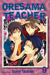 Oresama Teacher, Vol. 9 : Oresama Teacher - Izumi Tsubaki