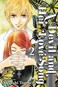 A Devil and Her Love Song : Volume 2 - Miyoshi Tomori