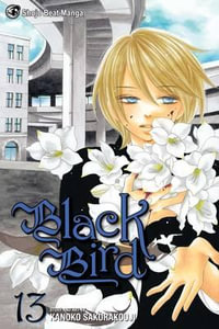 Black Bird, Vol. 13 : Black Bird - Kanoko Sakurakouji