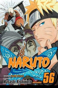 Naruto, Volume 56 : Team Asuma, Reunited - Masashi Kishimoto