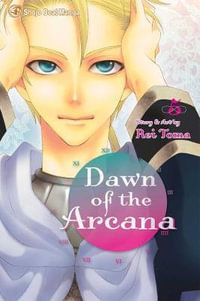 Dawn of the Arcana, Vol. 5 : Dawn of the Arcana - Rei Toma