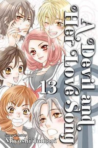 A Devil and Her Love Song : Volume 13 - Miyoshi Tomori