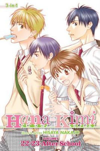 Hana-Kimi (3-in-1 Edition), Vol. 8 : Includes vols. 22 and 23 - Hisaya Nakajo