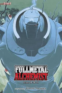 Fullmetal Alchemist (3-in-1 Edition), Vol. 7 : Includes vols. 19, 20 & 21 - Hiromu Arakawa