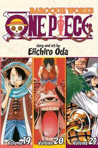 One Piece Vol. 19-20-21 : Baroque Works (Omnibus Edition Vol. 7) - Eiichiro Oda