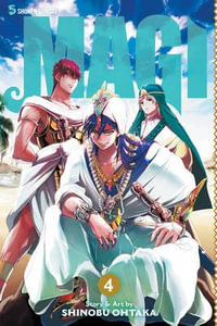 Magi : The Labyrinth of Magic, Vol. 4 - Shinobu Ohtaka