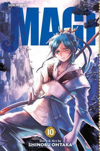 Magi : The Labyrinth of Magic, Vol. 10 - Shinobu Ohtaka