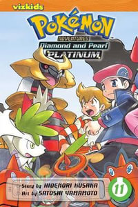 Pokemon Adventures : Diamond and Pearl/Platinum Vol. 11 - Hidenori Kusaka