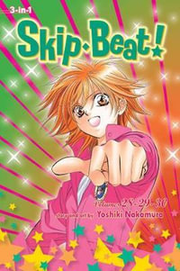 Skip·Beat!, (3-in-1 Edition), Vol. 10 : Includes vols. 28, 29 & 30 - Yoshiki Nakamura