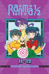 Ranma 1/2 (2-in-1 Edition), Vol. 6 : Includes Volumes 11 & 12 - Rumiko Takahashi