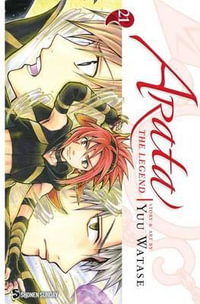 Arata : The Legend, Vol. 21 - Yuu Watase