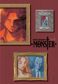 Monster : The Perfect Edition, Vol. 6 - Naoki Urasawa