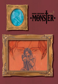 Monster : The Perfect Edition, Vol. 9 - Naoki Urasawa