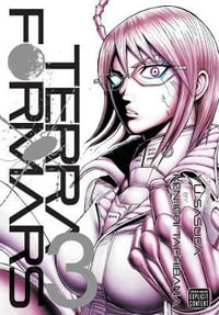 Terra Formars, Vol. 3 : Terra Formars - Yu Sasuga