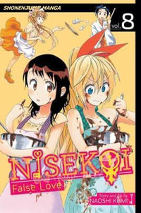 Nisekoi: False Love, Volume 8 : Nisekoi: False Love - Naoshi Komi
