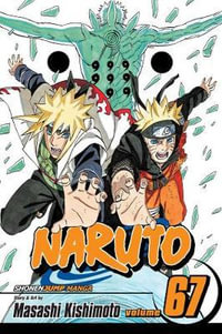 Naruto, Volume 67 : Naruto - Masashi Kishimoto