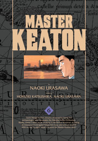 Master Keaton, Vol. 6 : Master Keaton - Naoki Urasawa