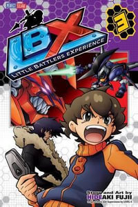 LBX: World Changer, Vol. 3 : World Changer - Hideaki Fujii