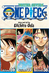 One Piece Vol. 34-35-36 : Water Seven (Omnibus Edition Vol. 12) - Eiichiro Oda